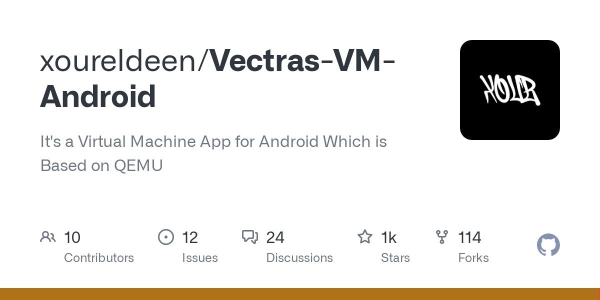 VectrasVM — почти виртуалки на телефоне
